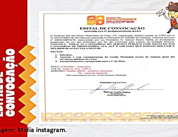 SINDICATO DOS SERVIDORES DO CRATO CONVOCA SERVIDORES PARA ASSEMBLÉIA GERAL