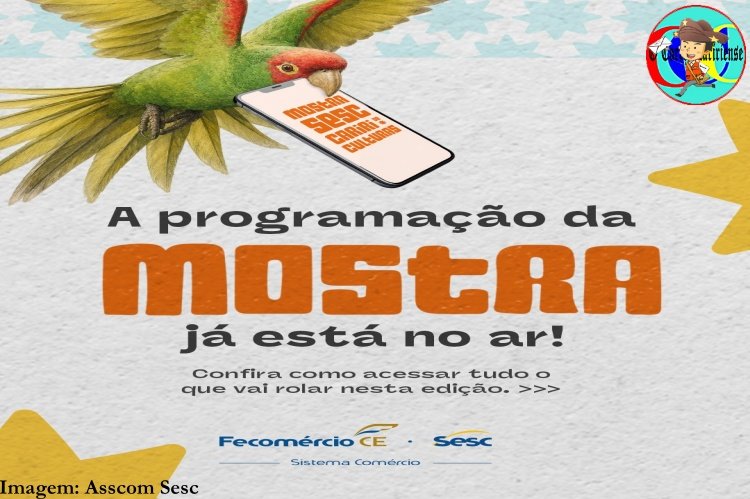 A PROGRAMAÇÃO DA MOSTRA SESC CARIRI JÁ ESTÁ TÁ ONLINE
